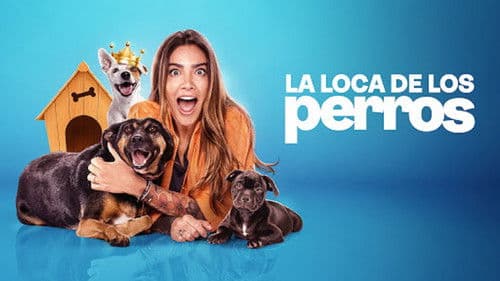 La Loca de los Perros Bild 1