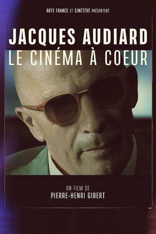 Jacques Audiard - Der Herzschlag eines Cineasten