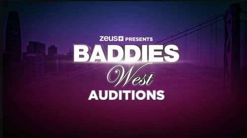 Baddies West Auditions Bild 1