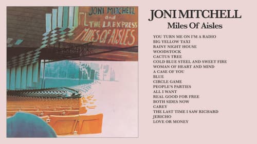 Joni Mitchell: Miles of Aisles Bild 1