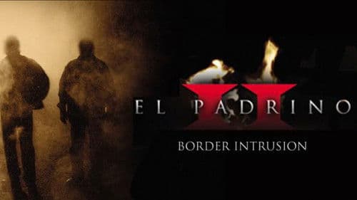 El Padrino II: Border Intrusion Bild 1