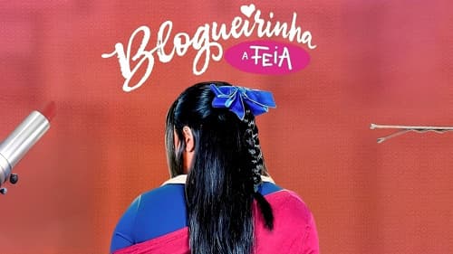 Blogueirinha, A Feia Bild 1