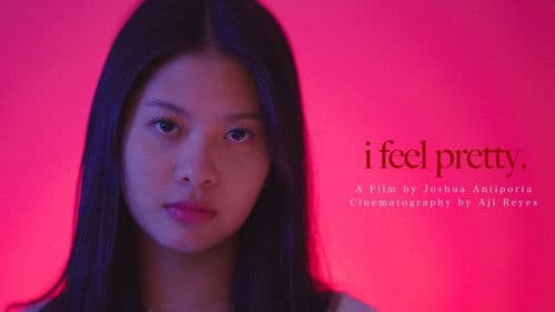 I Feel Pretty. Bild 1