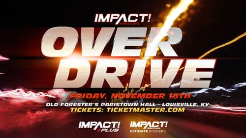 IMPACT Wrestling: Over Drive 2022 Bild 1