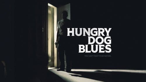 Hungry Dog Blues Bild 2