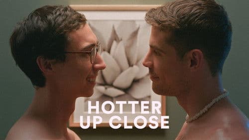 Hotter Up Close Bild 6
