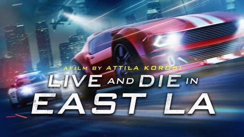 Live and Die in East L.A. Bild 2