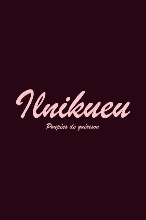 Ilnikueu: poupées de guérison