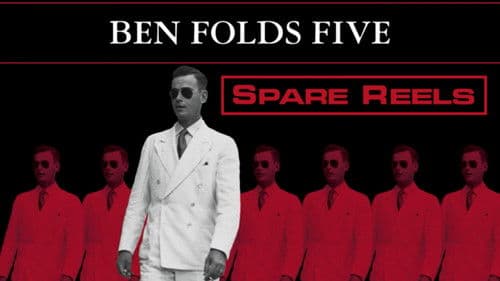 Ben Folds Five: Spare Reels Bild 1