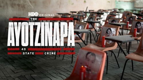 Los 43 de Ayotzinapa: Un Crimen de Estado Bild 2