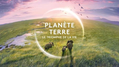 Planète Terre, le triomphe de la vie Bild 1