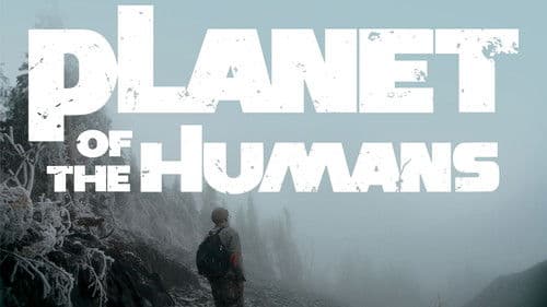 Planet of the Humans Bild 3