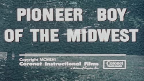 Pioneer Boy of the Midwest Bild 1