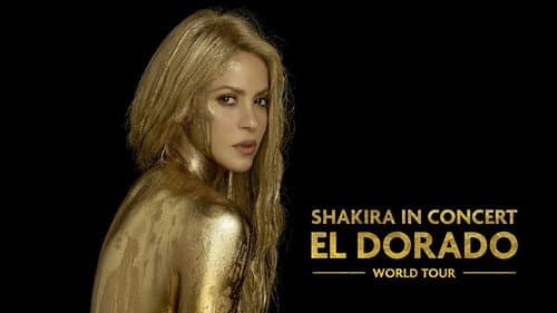 Shakira In Concert: El Dorado World Tour Bild 2