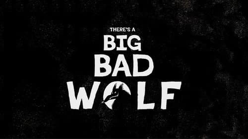 There's a Big Bad Wolf Bild 1