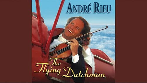 André Rieu - The Flying Dutchman Bild 1
