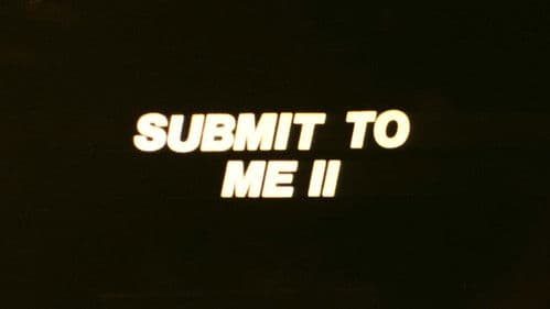 Submit to Me Now Bild 8