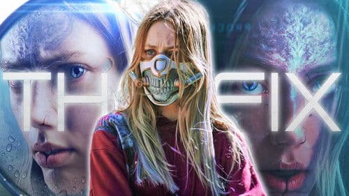 The Fix - Sie ist die Zukunft Bild 5