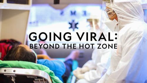Going Viral: Beyond the Hot Zone Bild 1
