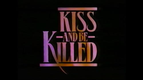Kiss and Be Killed Bild 1