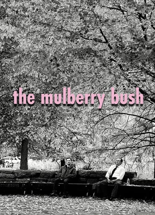 The Mulberry Bush