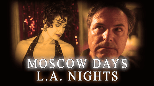 Moscow Days, L.A. Nights Bild 1