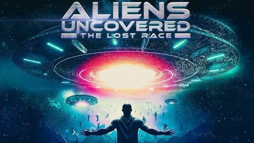 Aliens Uncovered: The Lost Race Bild 1