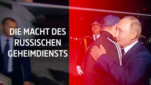 Die Macht des russischen Geheimdiensts Bild 1