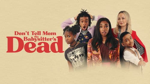 Don't Tell Mom the Babysitter's Dead Bild 5