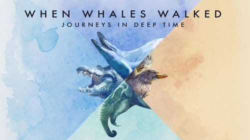 When Whales Walked: Journeys in Deep Time Bild 1