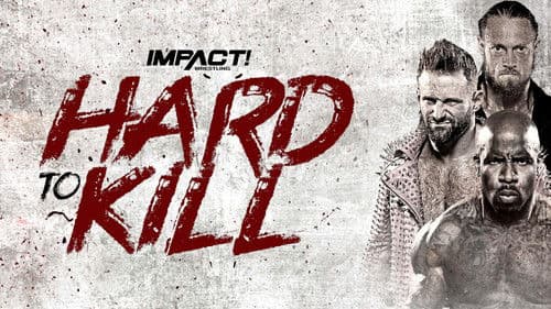 IMPACT Wrestling: Hard to Kill 2022 Bild 1