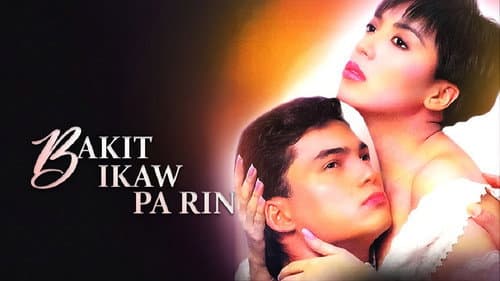 Bakit Ikaw Pa Rin? Bild 1