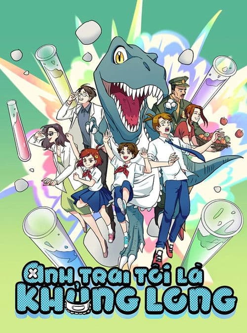 Anh Trai Tôi Là Khủng Long