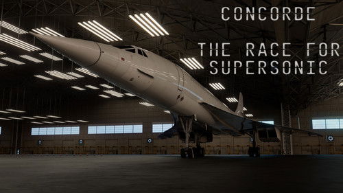 Concorde: The Race for Supersonic Bild 2