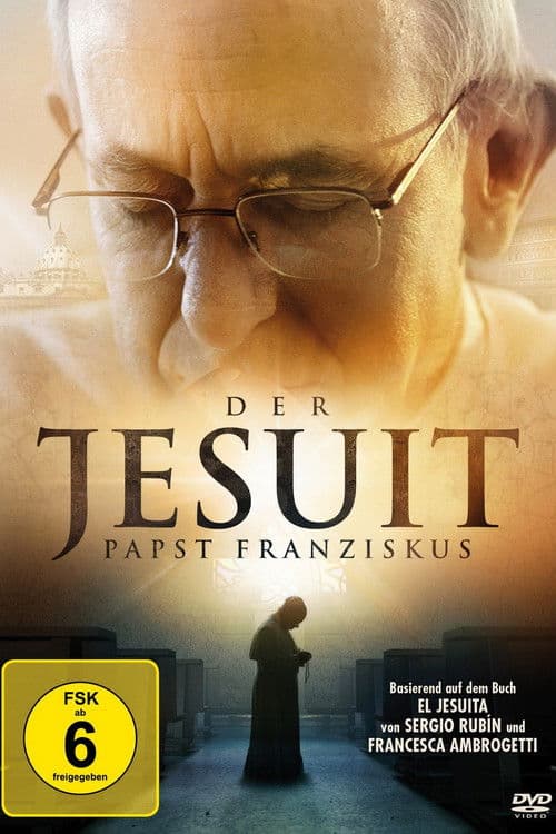 Der Jesuit - Papst Franziskus
