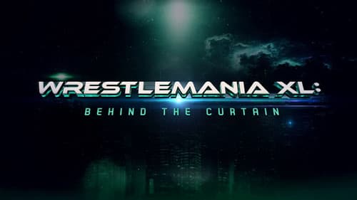 WrestleMania XL: Behind the Curtain Bild 1