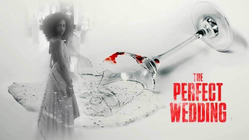 The Perfect Wedding Bild 1