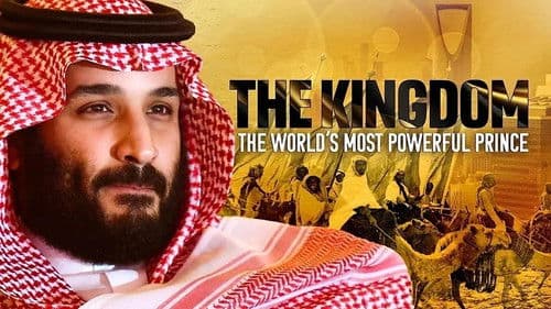 The Kingdom: The World’s Most Powerful Prince Bild 1