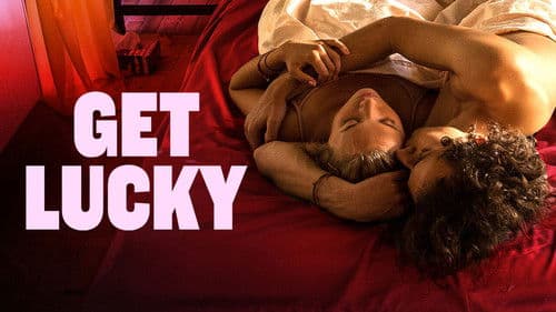 Get Lucky - Sex verändert alles Bild 6