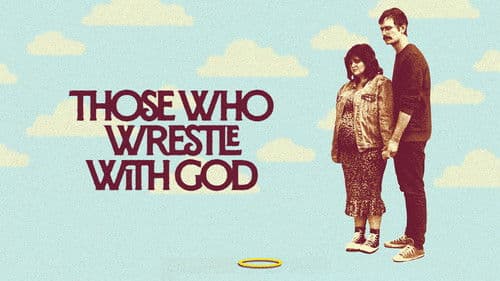 Those Who Wrestle With God Bild 1