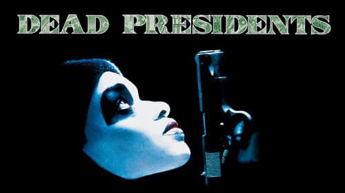 Dead Presidents Bild 1