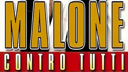 Malone contro Tutti Bild 2