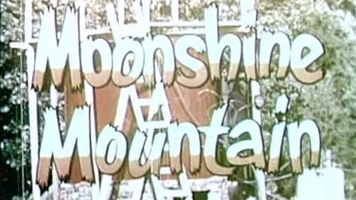 Moonshine Mountain Bild 3