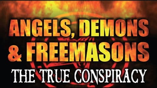 Angels, Demons and Freemasons: The True Conspiracy Bild 1