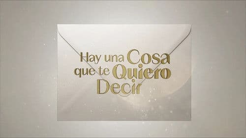 Hay una cosa que te quiero decir Bild 1