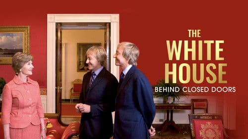 The White House: Behind Closed Doors Bild 1