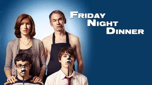 Friday Night Dinner Bild 8