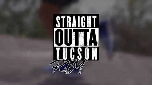 RBY:  Straight Outta Tucson Bild 3