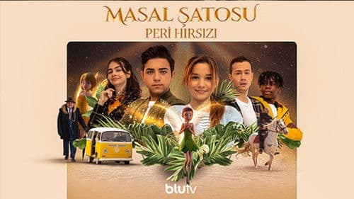 Masal Şatosu: Peri Hırsızı Bild 1