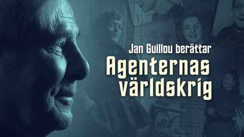 Agenternas världskrig - Jan Guillou berättar Bild 1